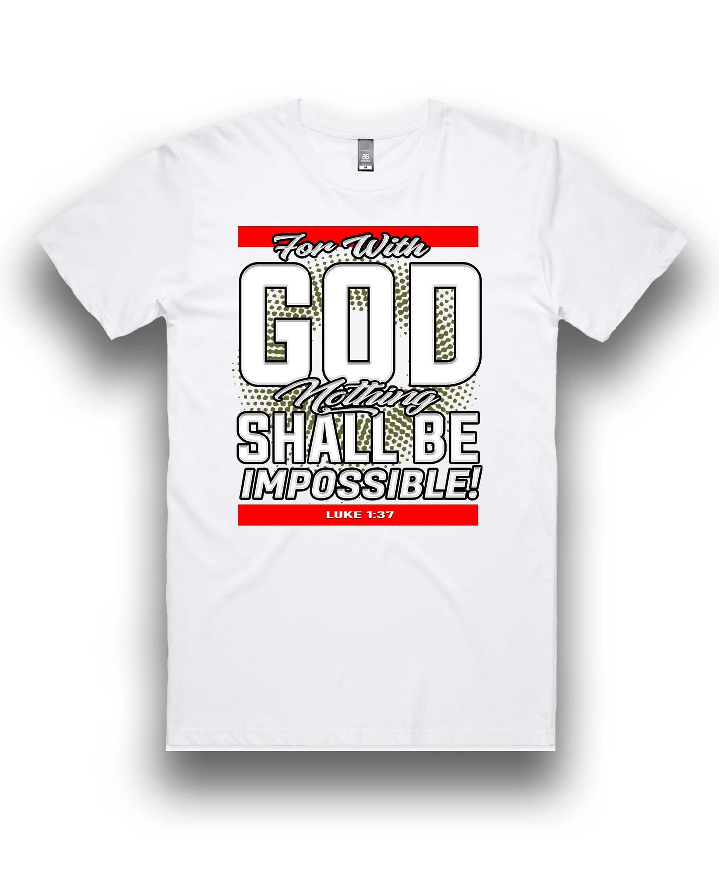 For With God Nothing Shall Be Impossible! | Tee
